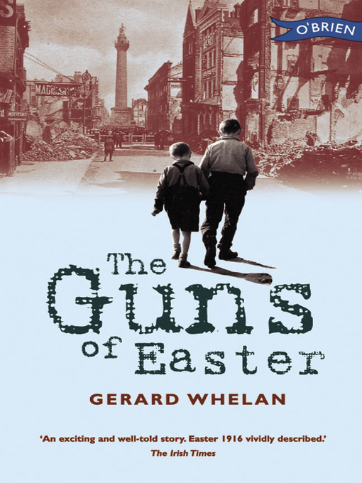 Title details for The Guns of Easter by Gerard Whelan - Available